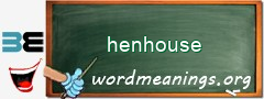 WordMeaning blackboard for henhouse